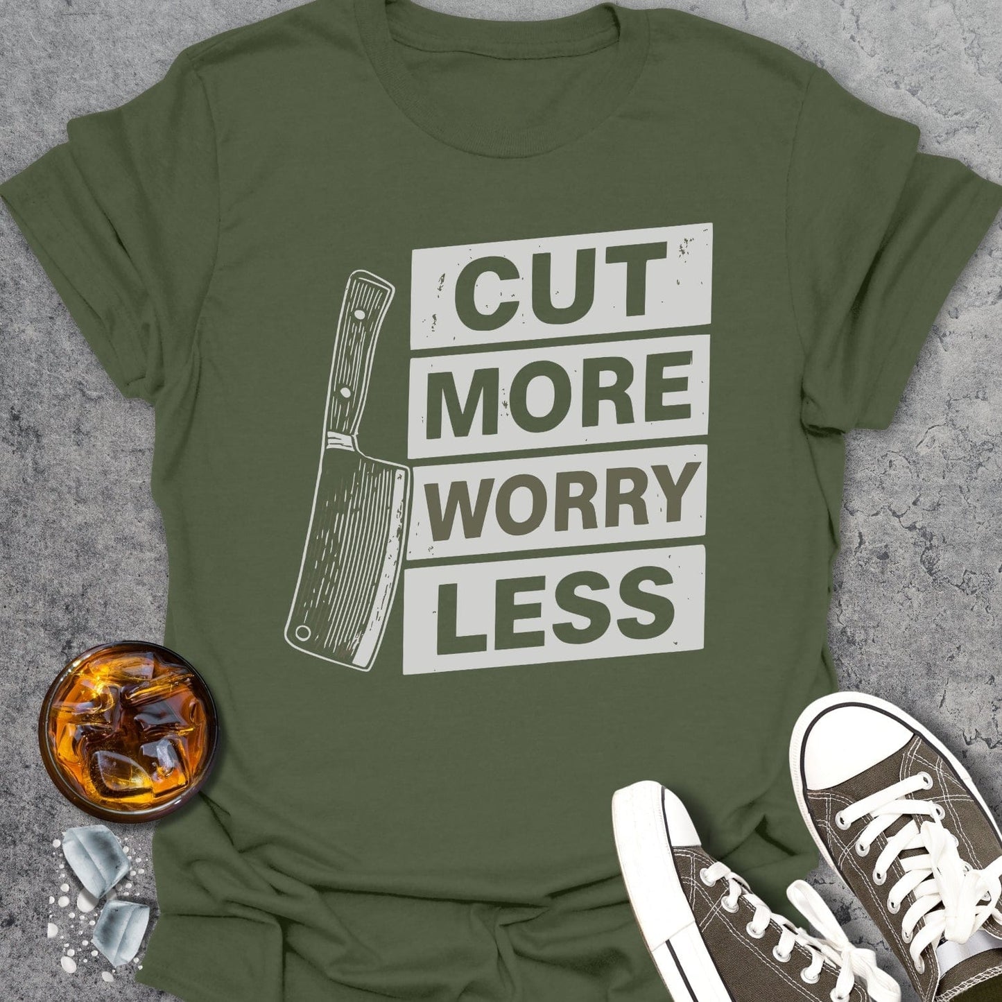 Cut More Worry Less T-Shirt