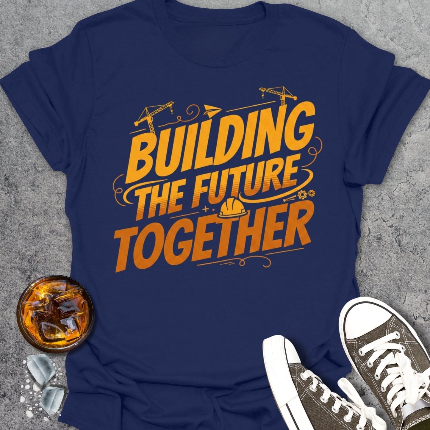 Building The Future Together T-Shirt