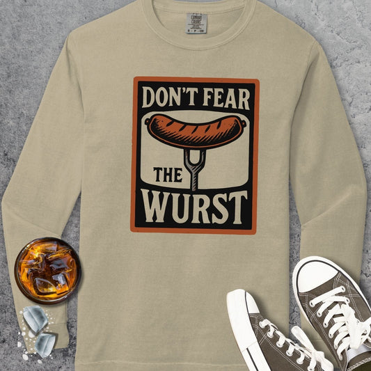 Don't Fear The Wurst Comfort Colors Long-Sleeve