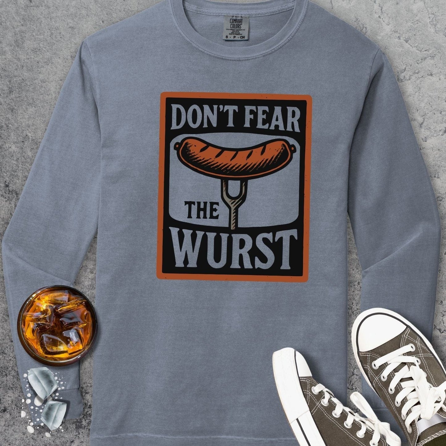 Don't Fear The Wurst Comfort Colors Long-Sleeve