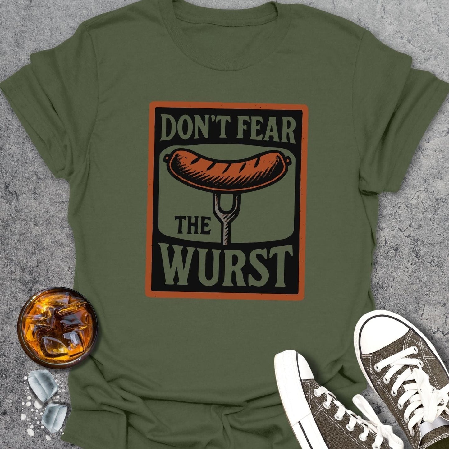 Don't Fear The Wurst T-Shirt