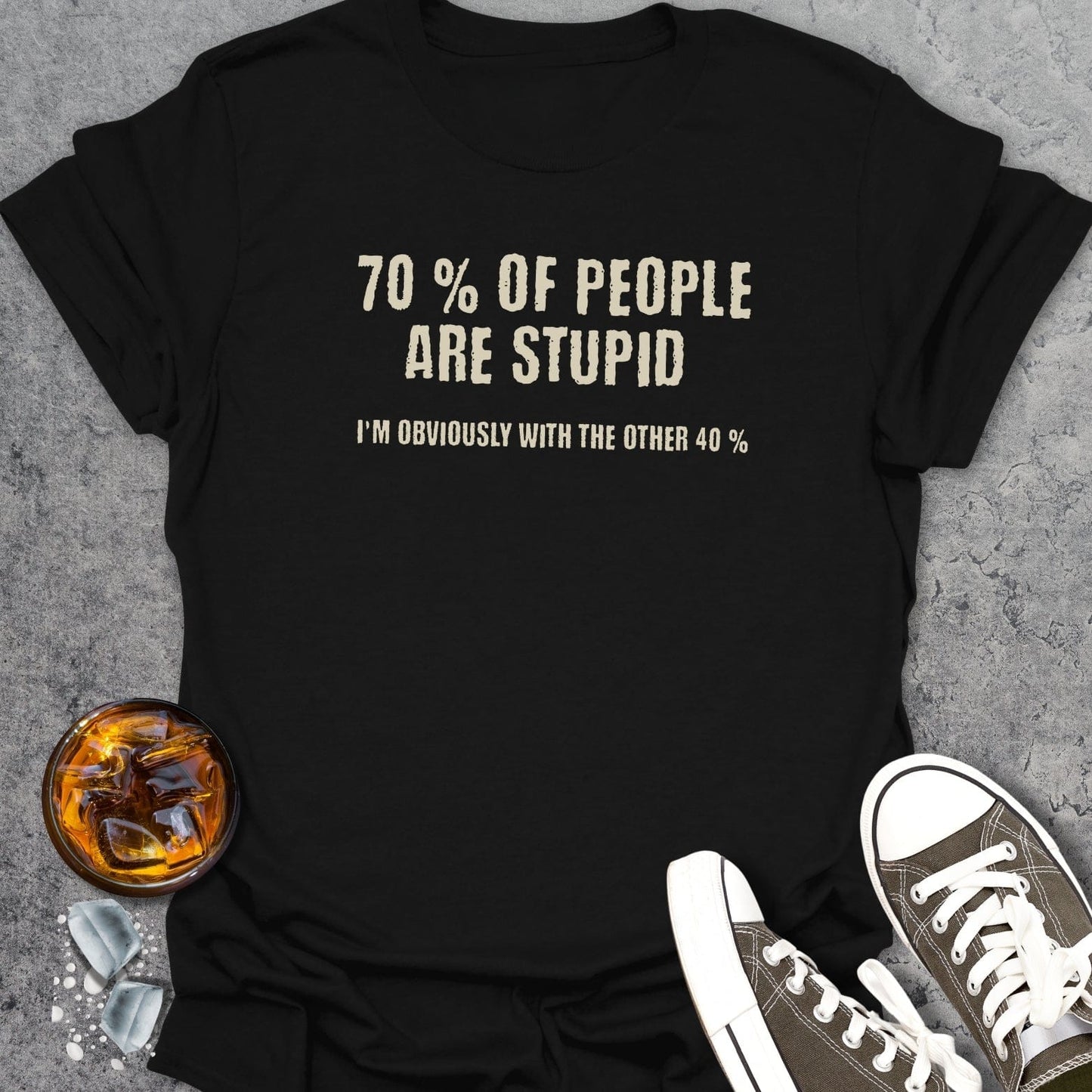70% Of People T-Shirt