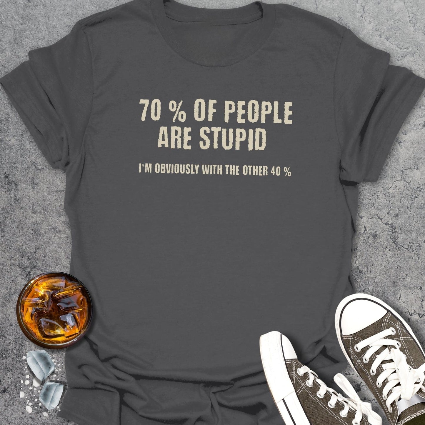70% Of People T-Shirt