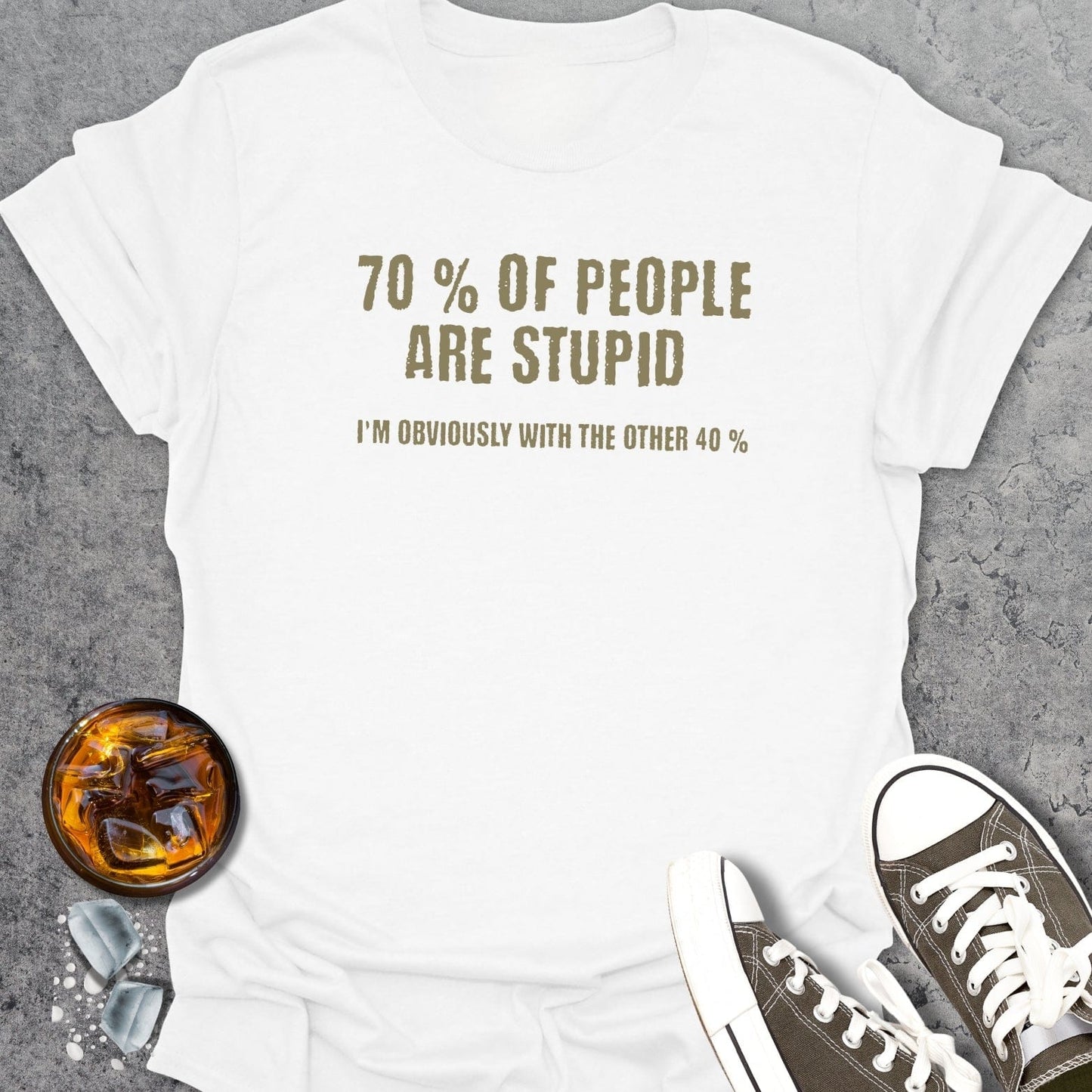 70% Of People T-Shirt