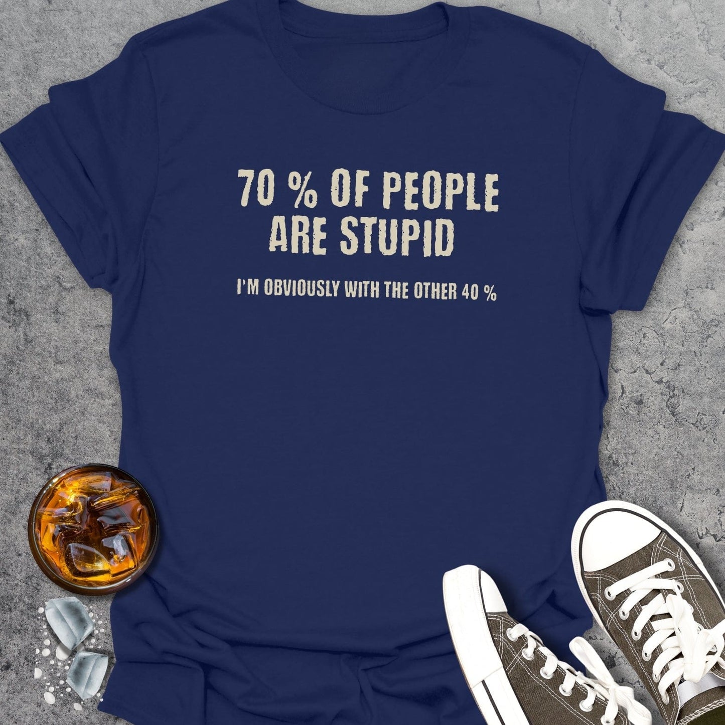 70% Of People T-Shirt