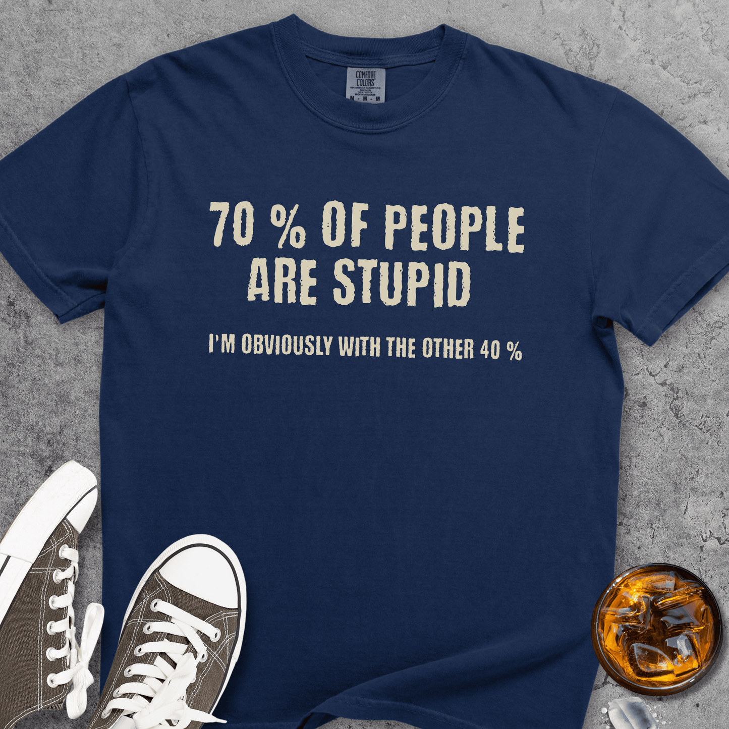 70% Of People Comfort Colors 1717 Tee