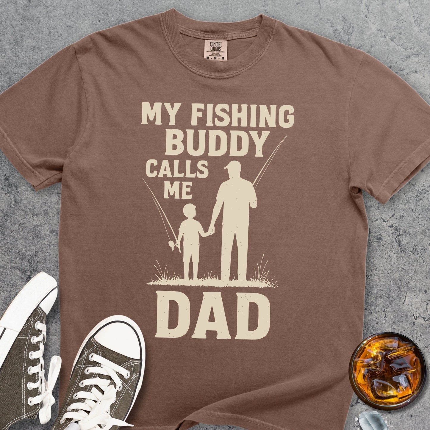 My Fishing Buddy Calls Me Dad Comfort Colors 1717 Tee