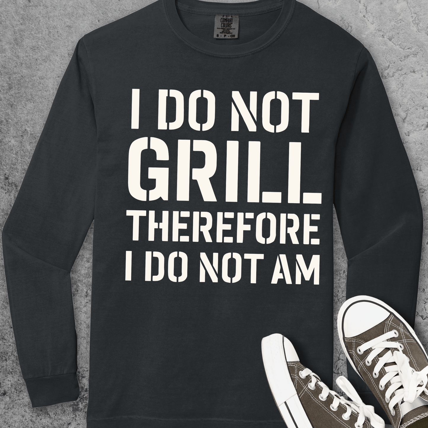 I Do Not Grill Funny Comfort Colors Long-Sleeve