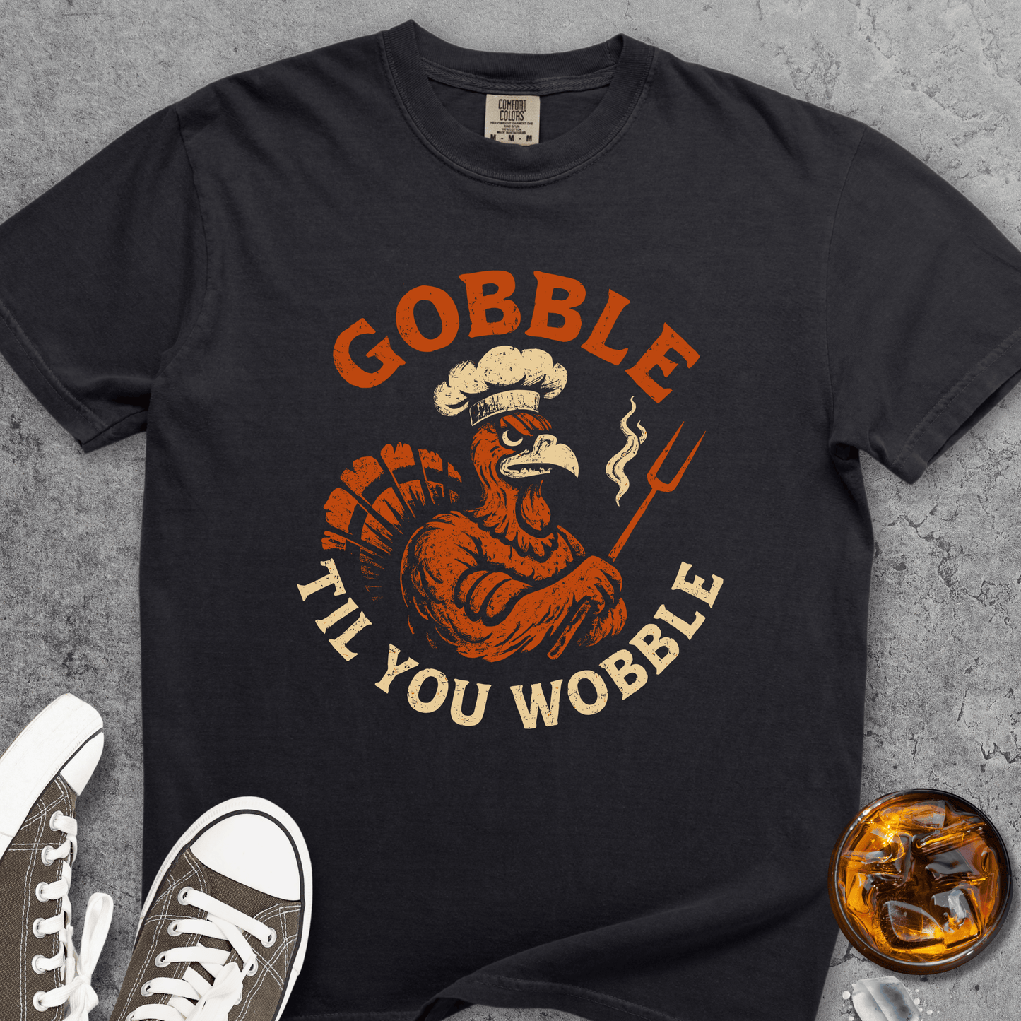 Gobble Til You Wobble Comfort Colors 1717 Tee