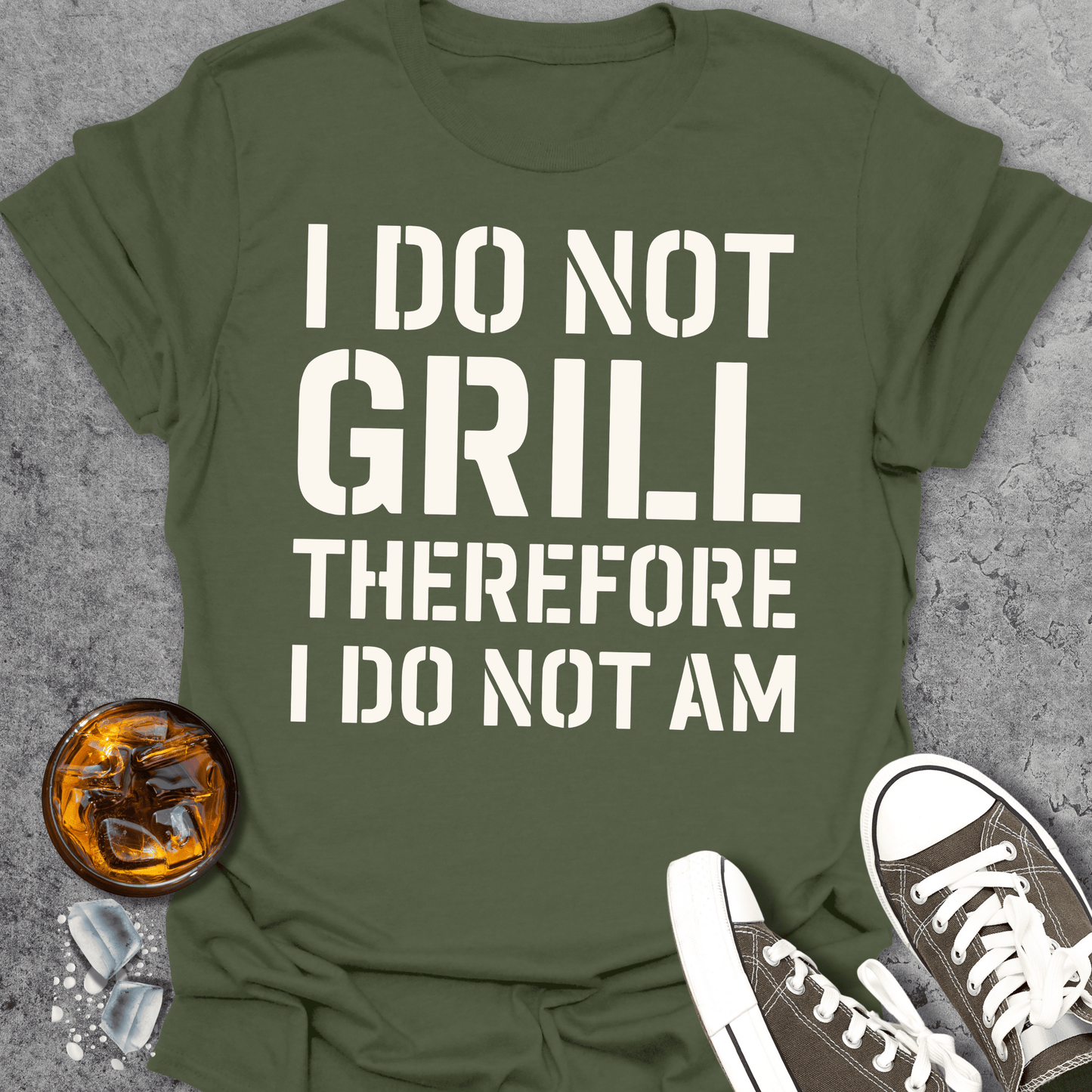 I Do Not Grill Funny T-Shirt