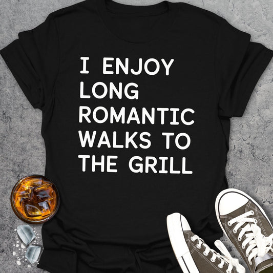 I Enjoy Long Romantic Walks T-Shirt