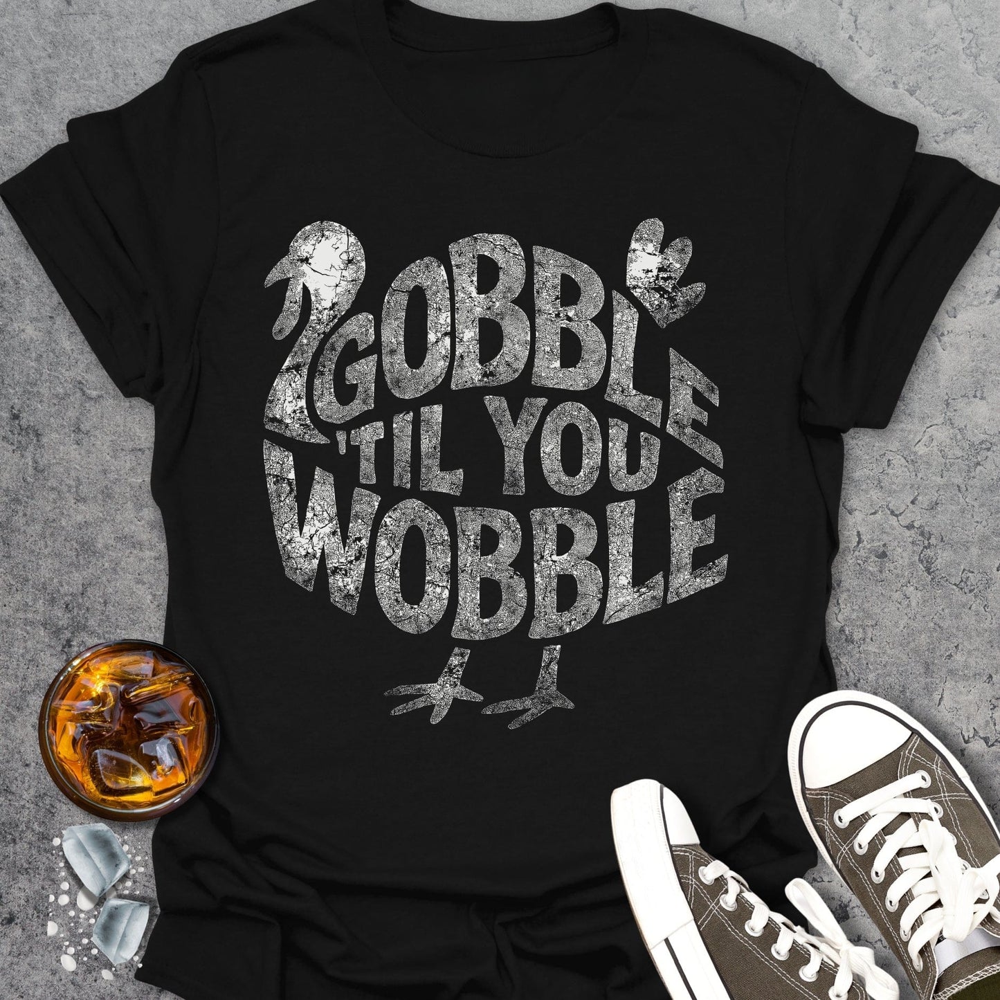 Gobble 'Til You Wobble Funny T-Shirt