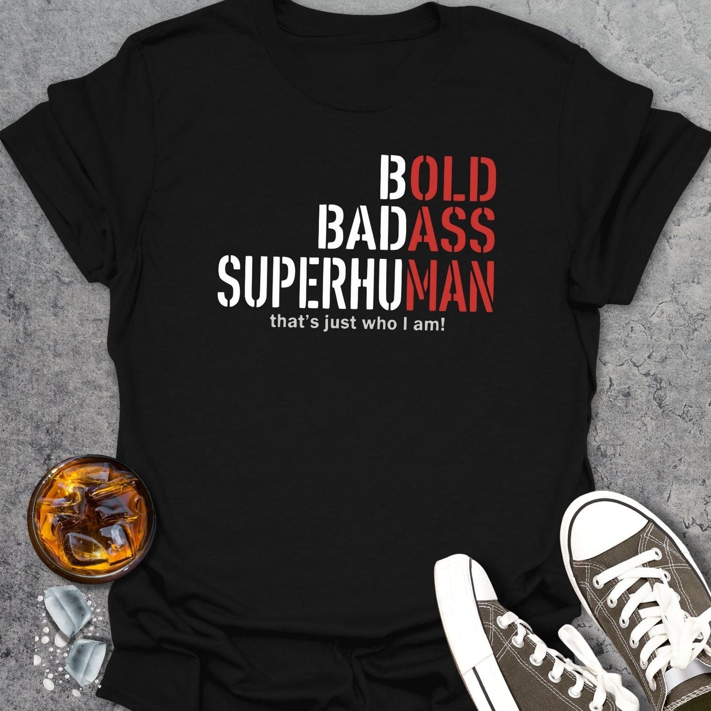 Bold Badass Superhuman T-Shirt