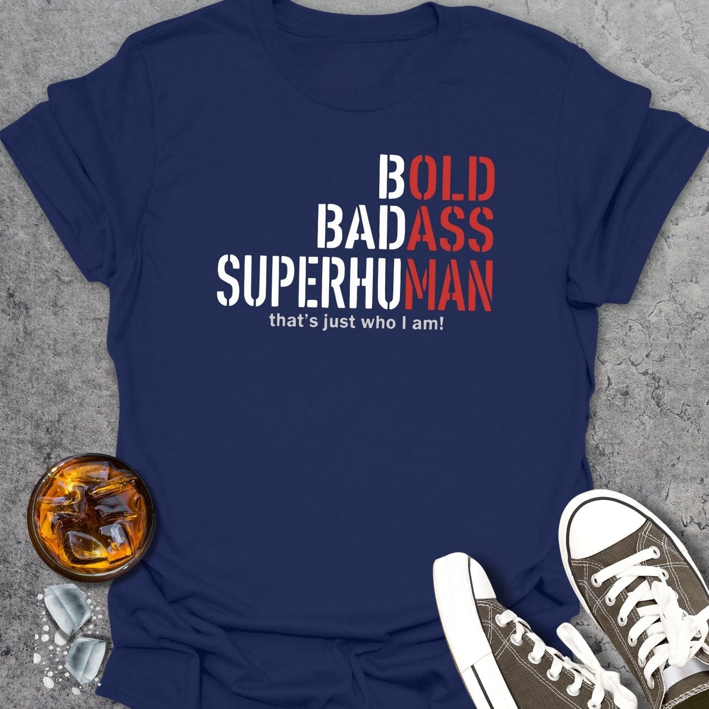 Bold Badass Superhuman T-Shirt