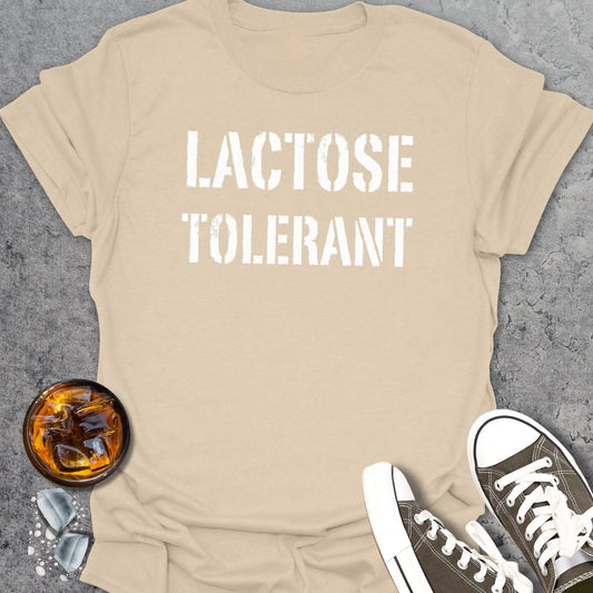 Lactose Tolerant T-Shirt