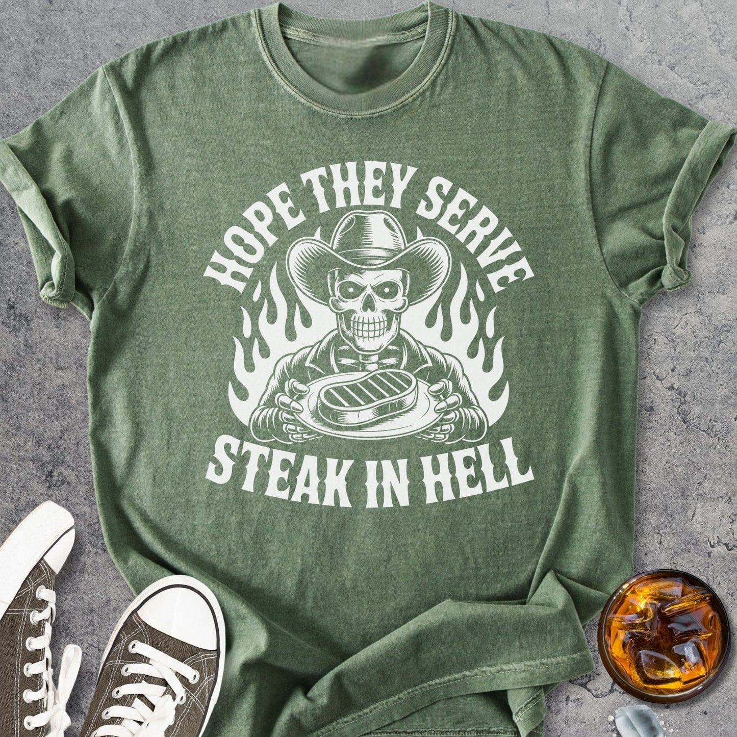Hope They Serve Steak In Hell - Vintage Heavyweight Tee