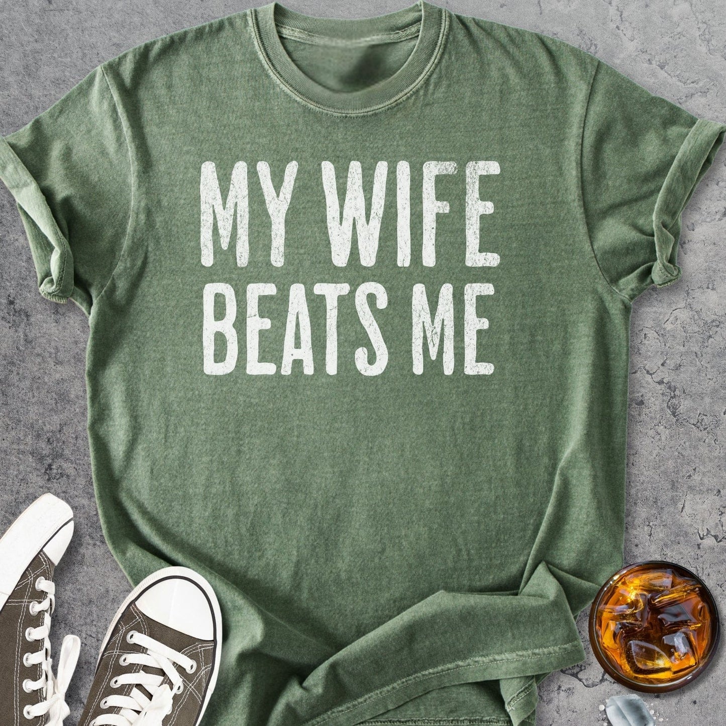 My Wife Beats Me - Vintage Heavyweight Tee