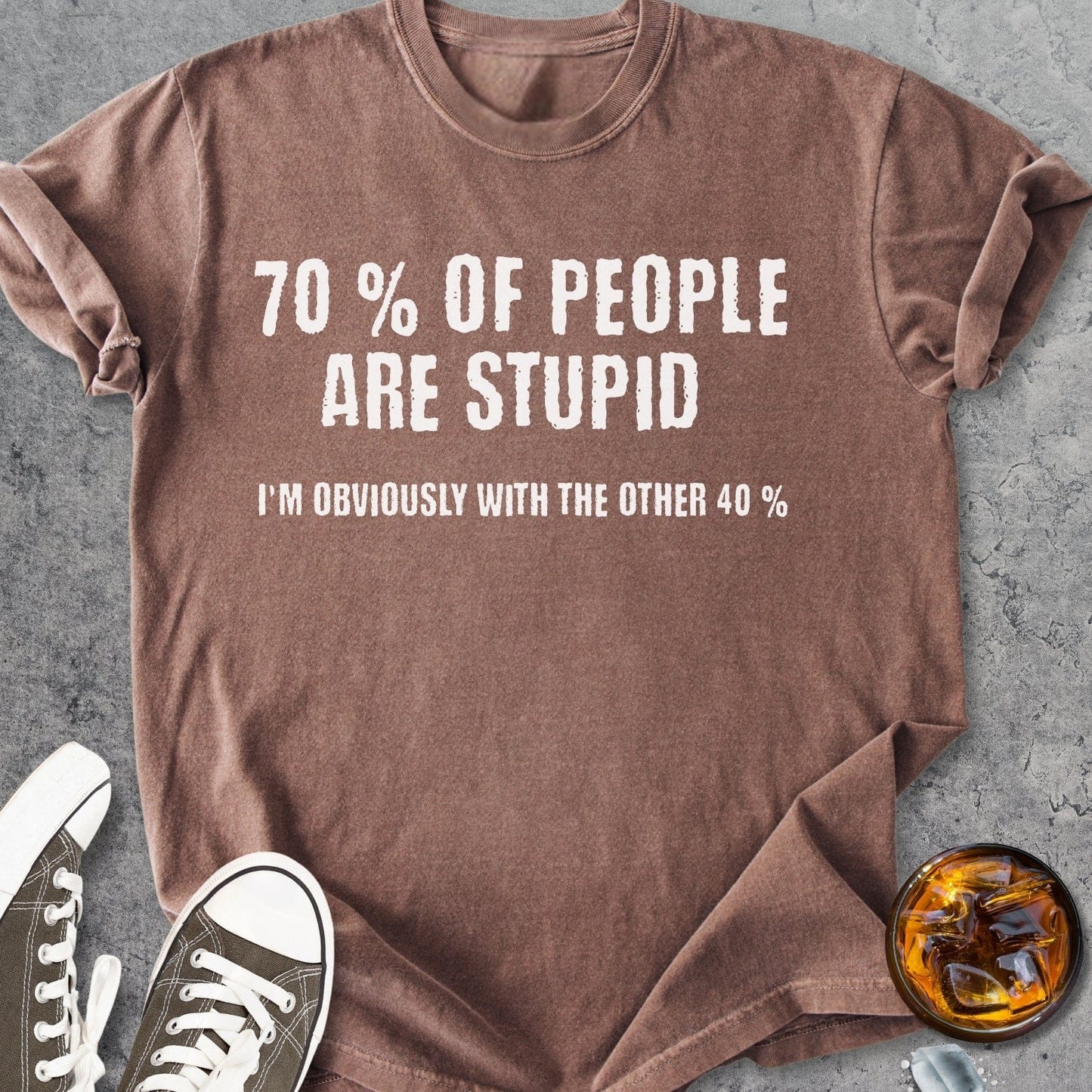 70% Of People Are Stupid - Vintage Heavyweight Tee