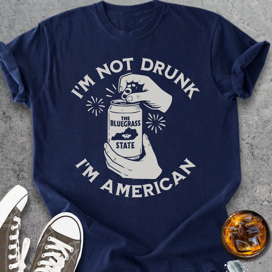 I'm Not Drunk, I'm American - Vintage Heavyweight Tee