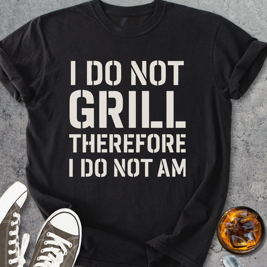 I Do Not Grill Funny - Vintage Heavyweight Tee