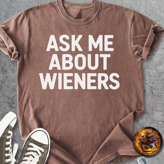 Ask Me About Wieners - Vintage Heavyweight Tee