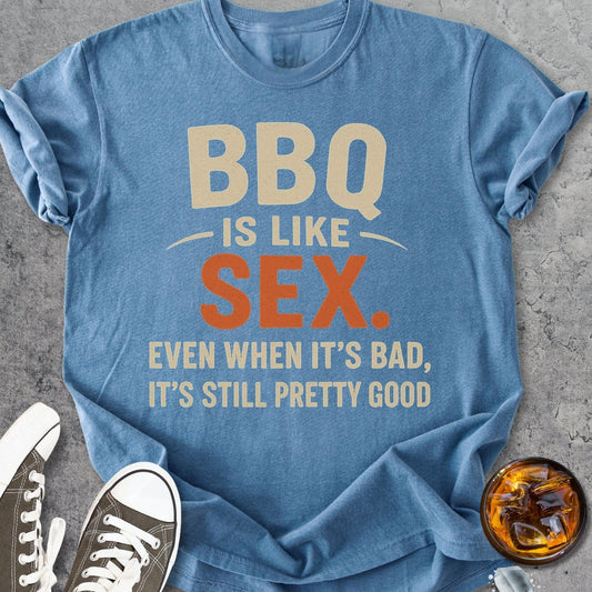 BBQ Is Like Sex - Vintage Heavyweight Tee