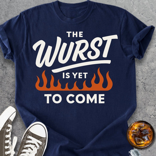 The Wurst Is Yet To Come - Vintage Heavyweight Tee