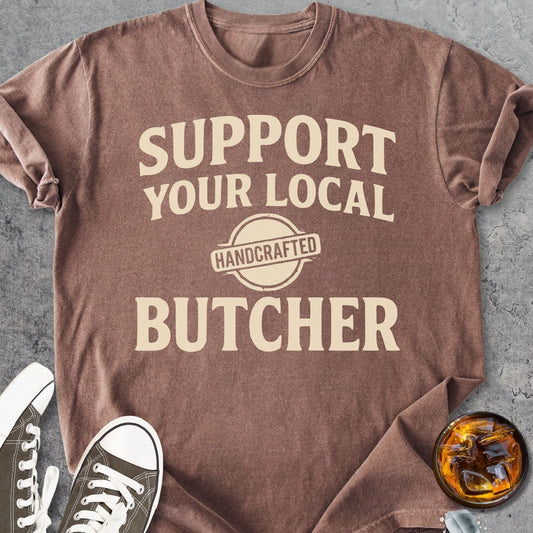 Support Your Local Butcher - Vintage Heavyweight Tee