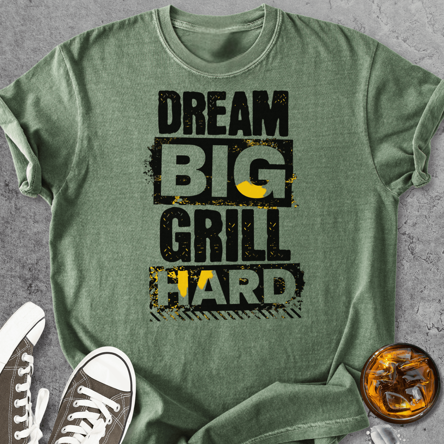 Dream Big Grill Hard - Vintage Heavyweight Tee