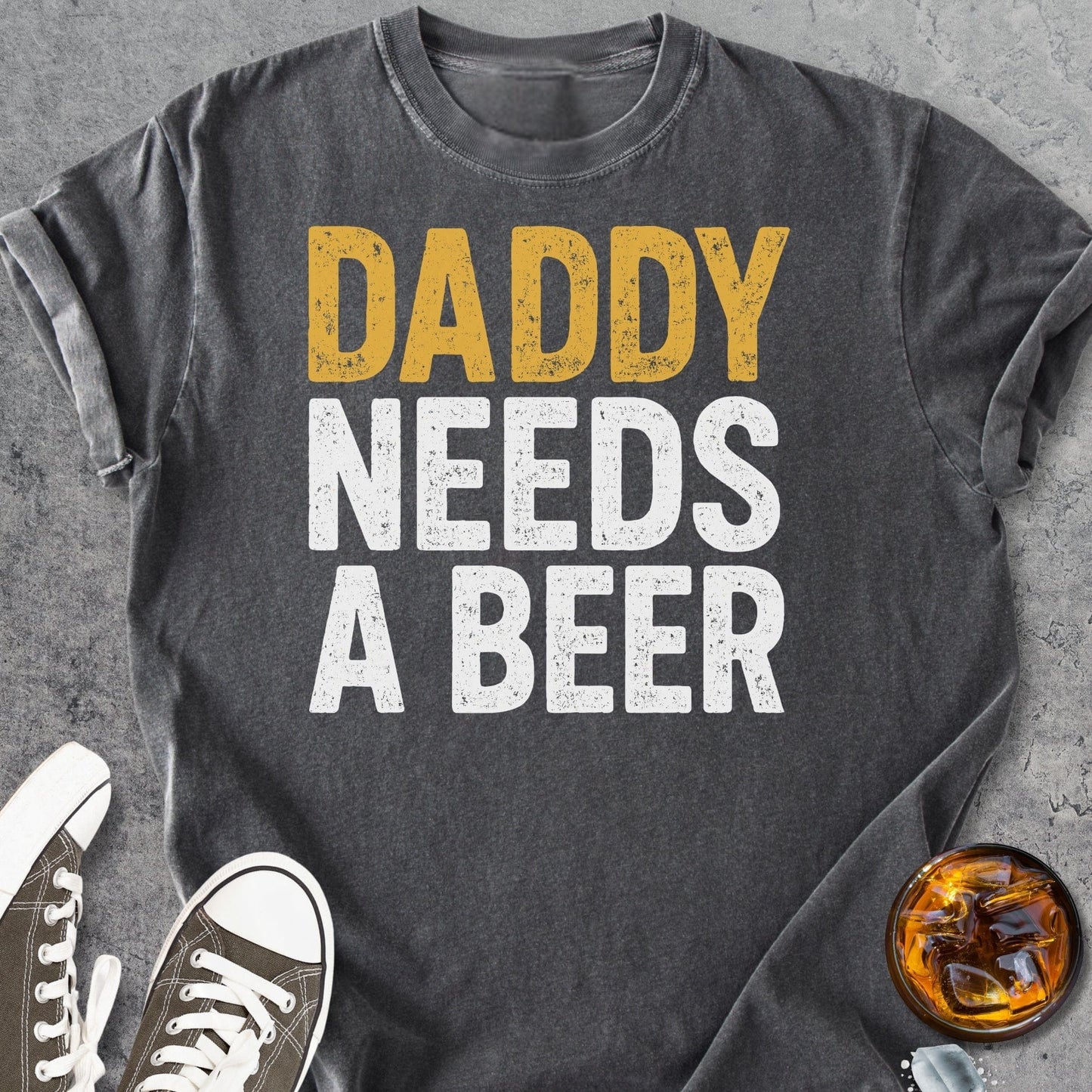 Daddy Needs Beer - Vintage Heavyweight Tee