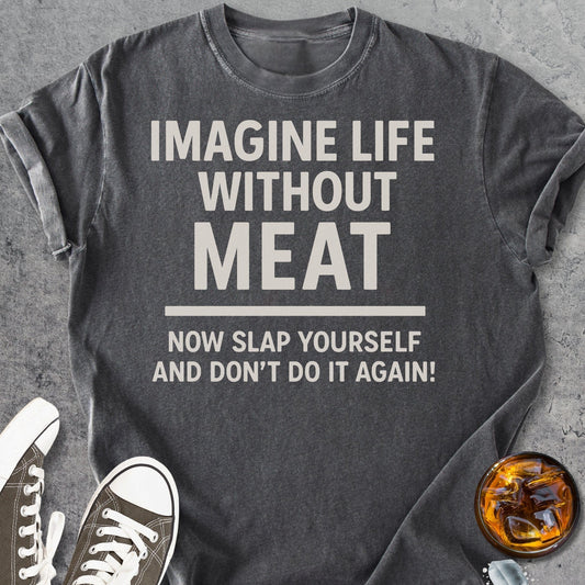 Life Without Meat - Vintage Heavyweight Tee