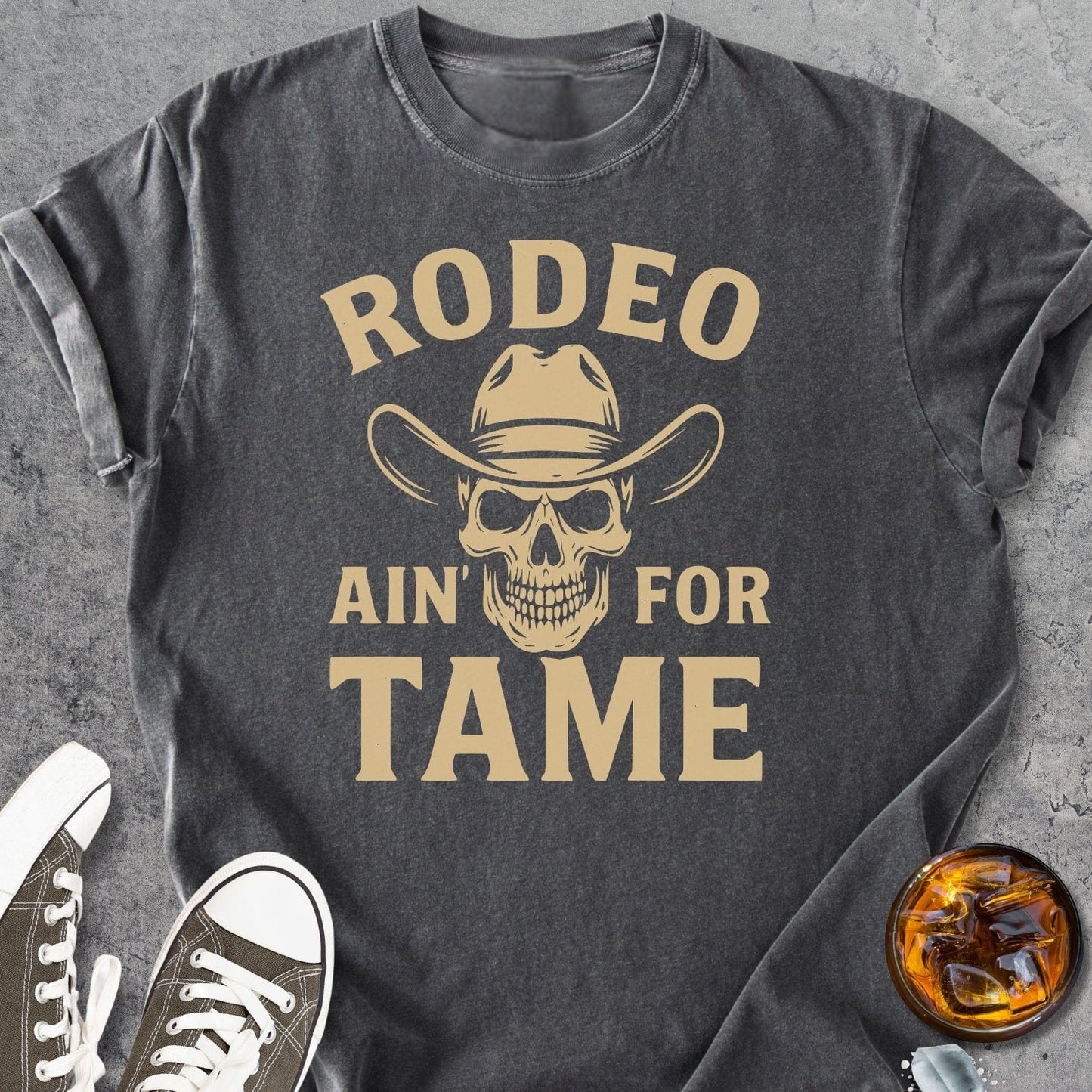 Rodeo Aint For Tame - Vintage Heavyweight Tee