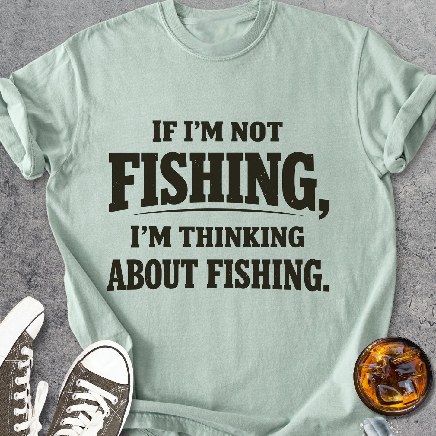If I'm Not Fishing   - Vintage Heavyweight Tee