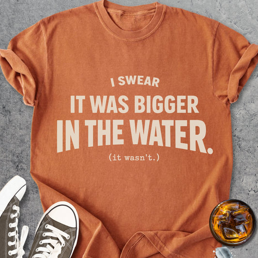 It Was Bigger - Vintage Heavyweight Tee