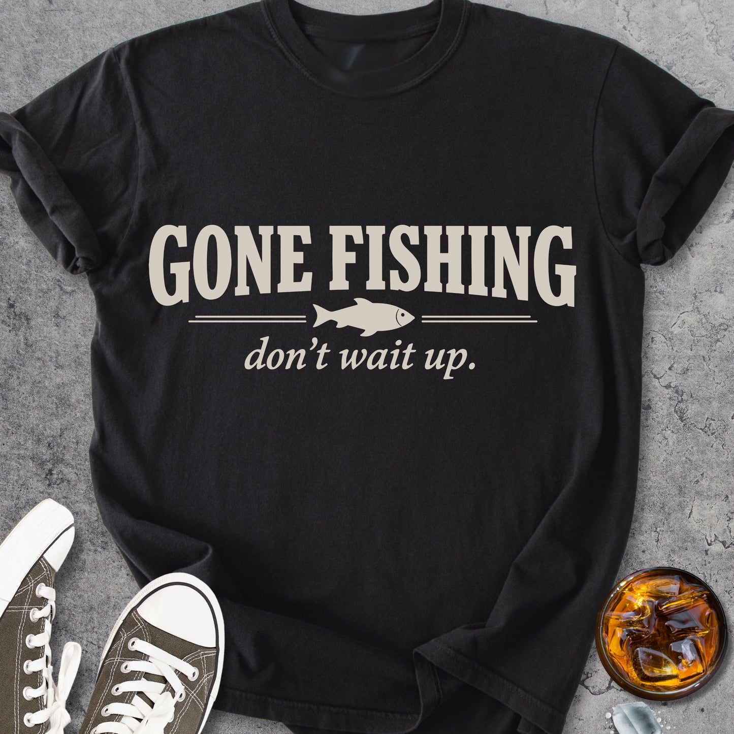 Gone Fishing. Don't Wait Up - Vintage Heavyweight Tee