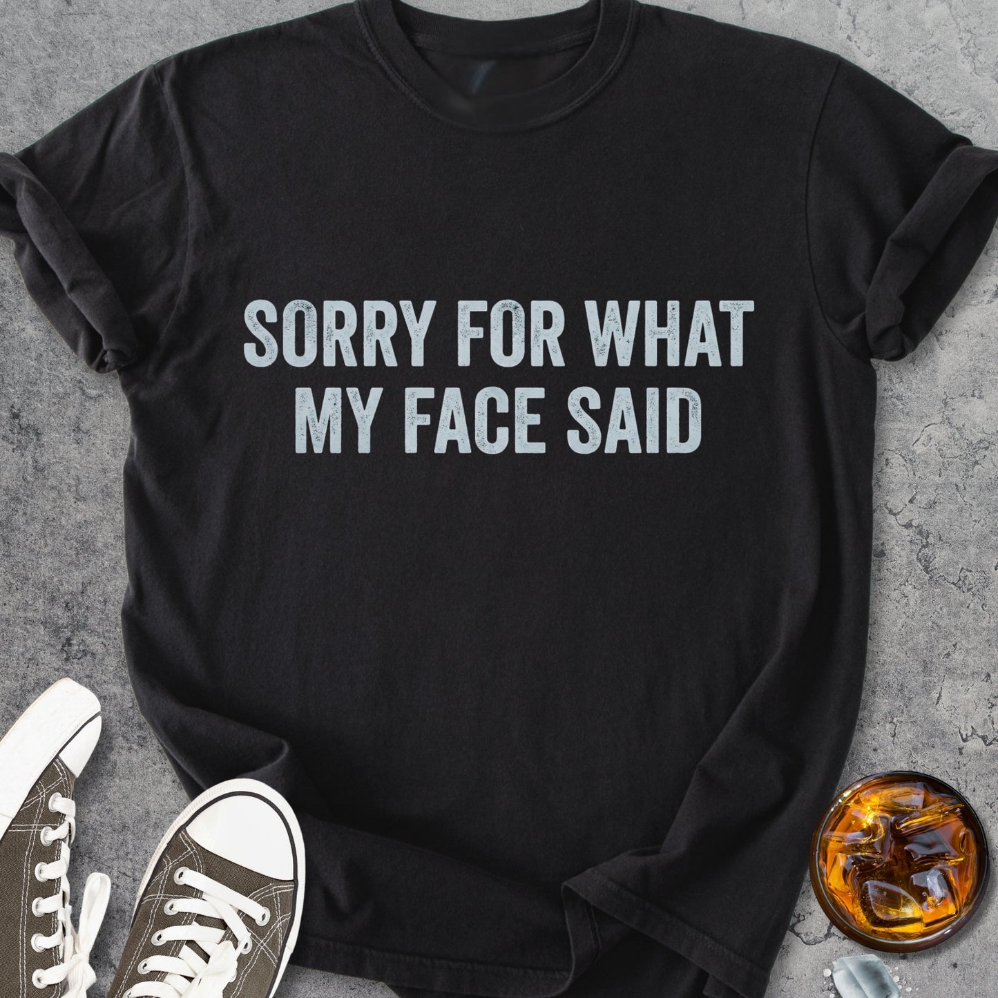 Sorry For What My Face Said - Vintage Heavyweight Tee