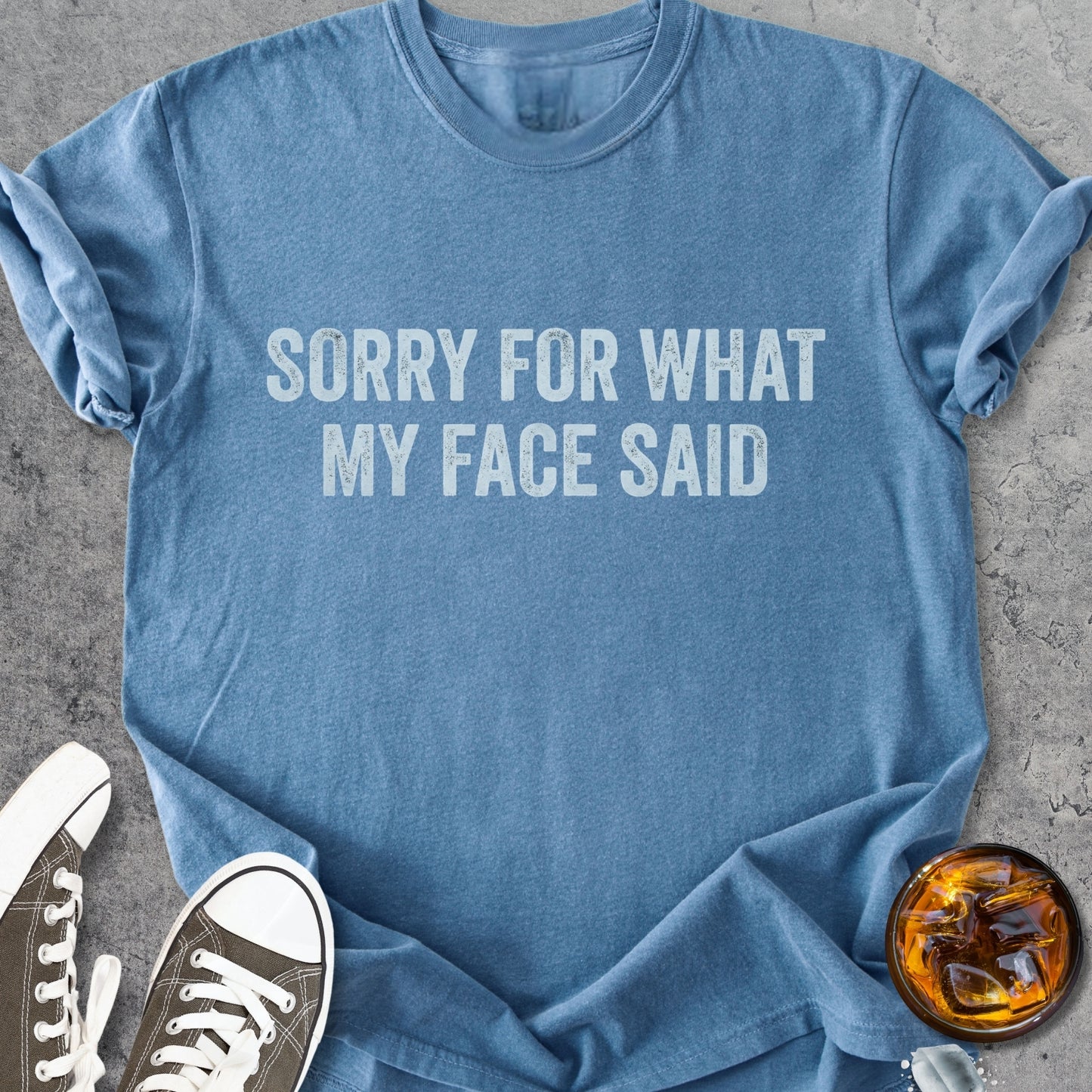 Sorry For What My Face Said - Vintage Heavyweight Tee