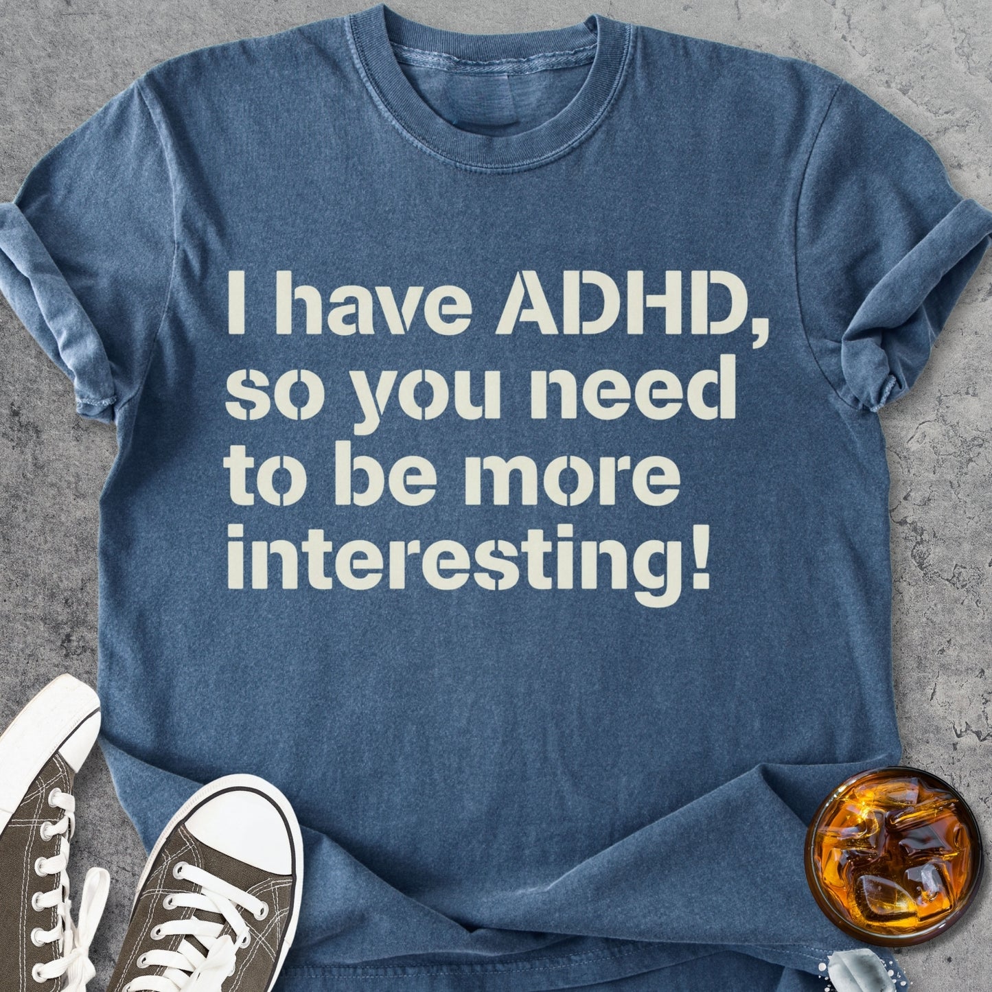 I Have ADHD - Vintage Heavyweight Tee