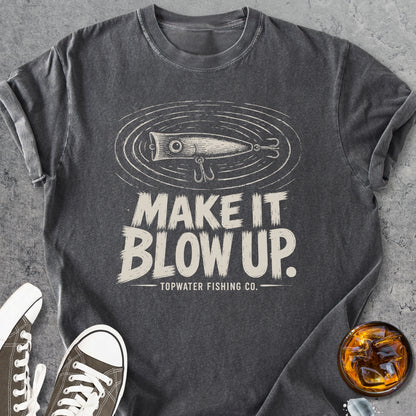 Make It Blow Up - Vintage Heavyweight Tee