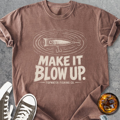 Make It Blow Up - Vintage Heavyweight Tee