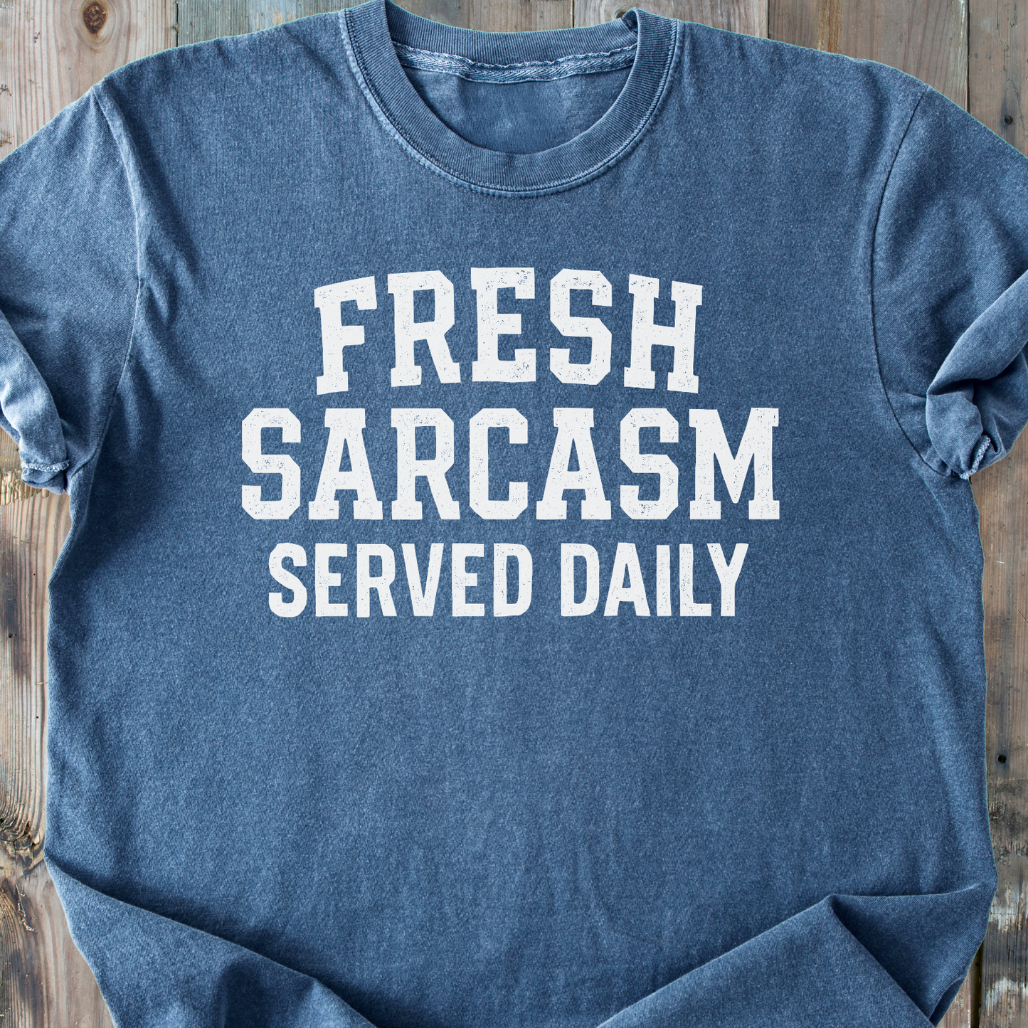 Sarcasm Served Daily - Premium Heavyweight Tee