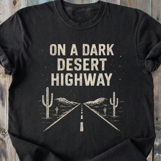 On A Dark Desert Highway - Premium Heavyweight Tee