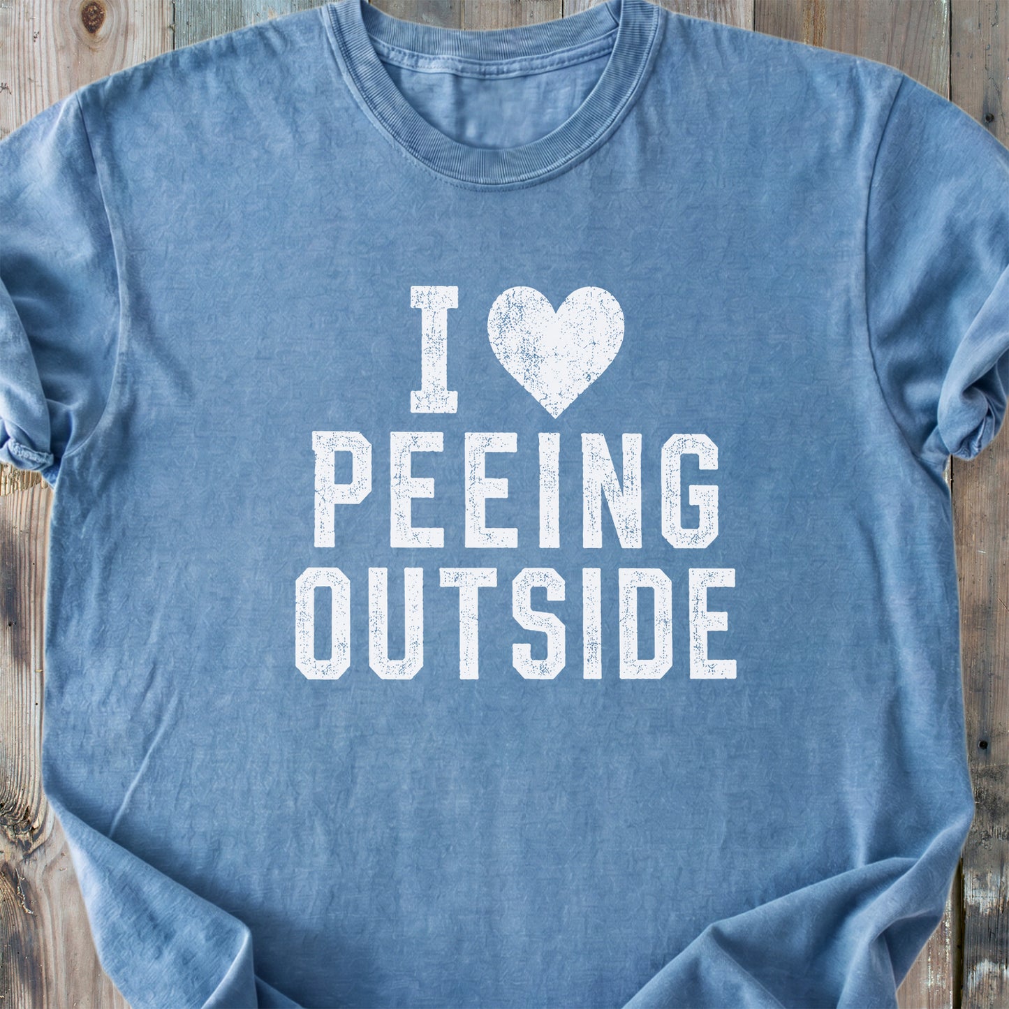 I Love Peeing Outside - Premium Heavyweight Tee
