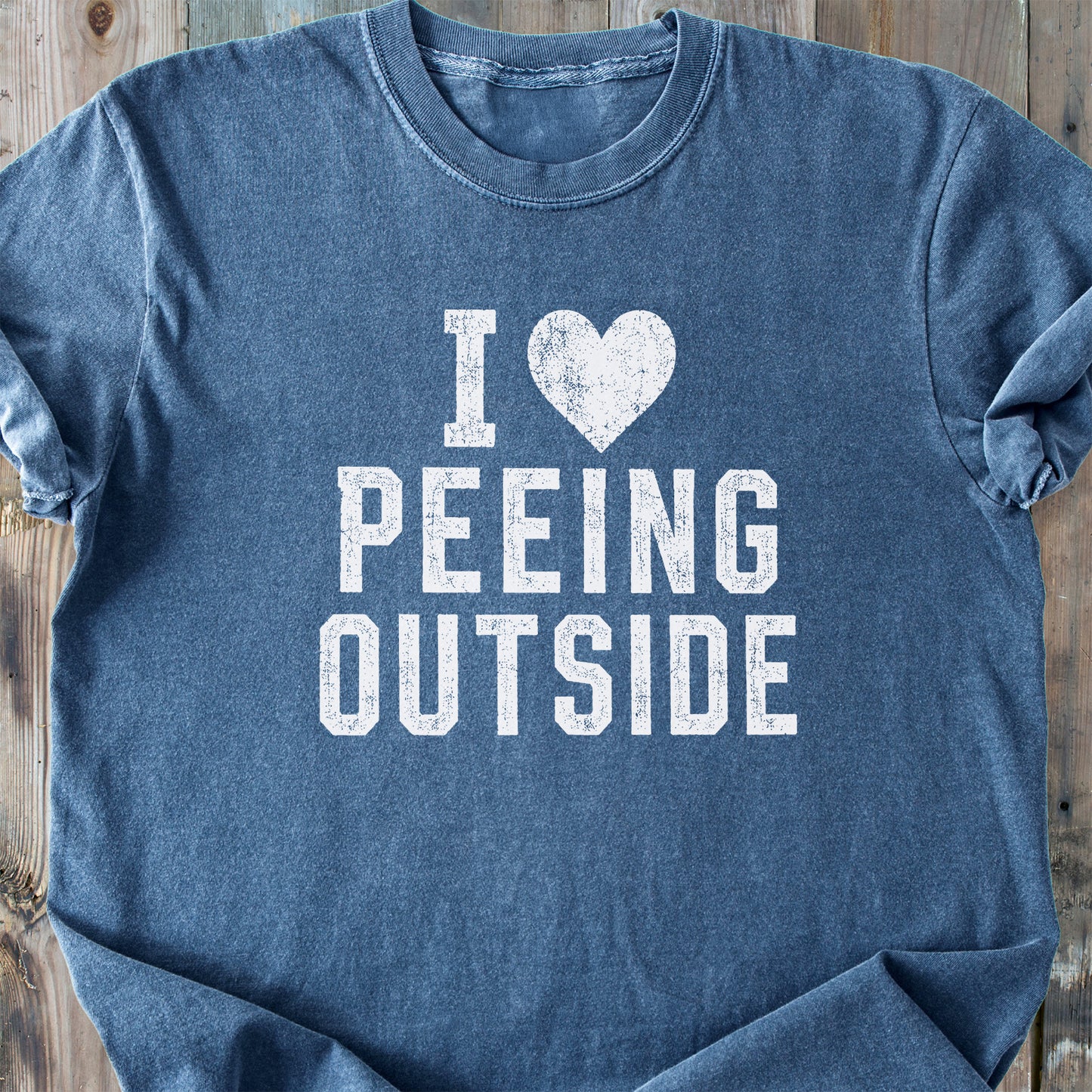 I Love Peeing Outside - Premium Heavyweight Tee