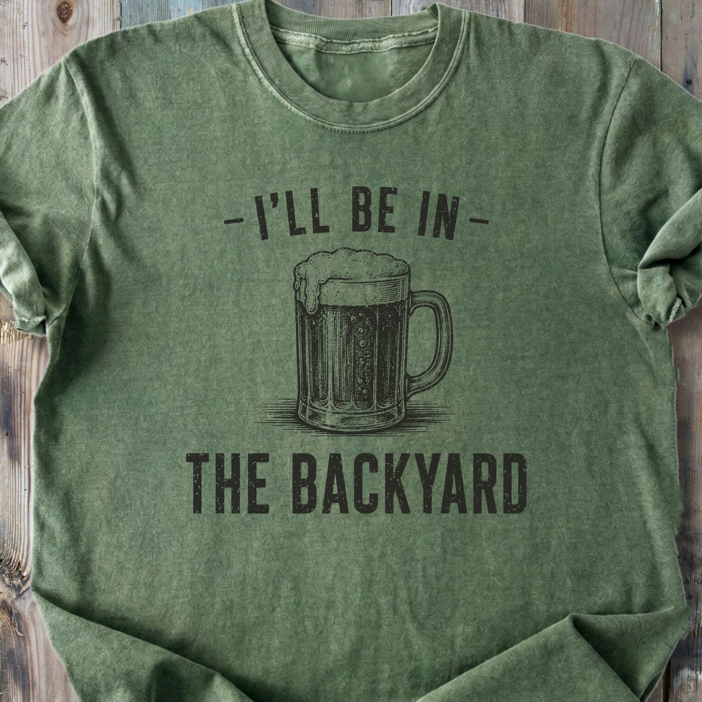 I'll Be In The Backyard - Premium Heavyweight Tee
