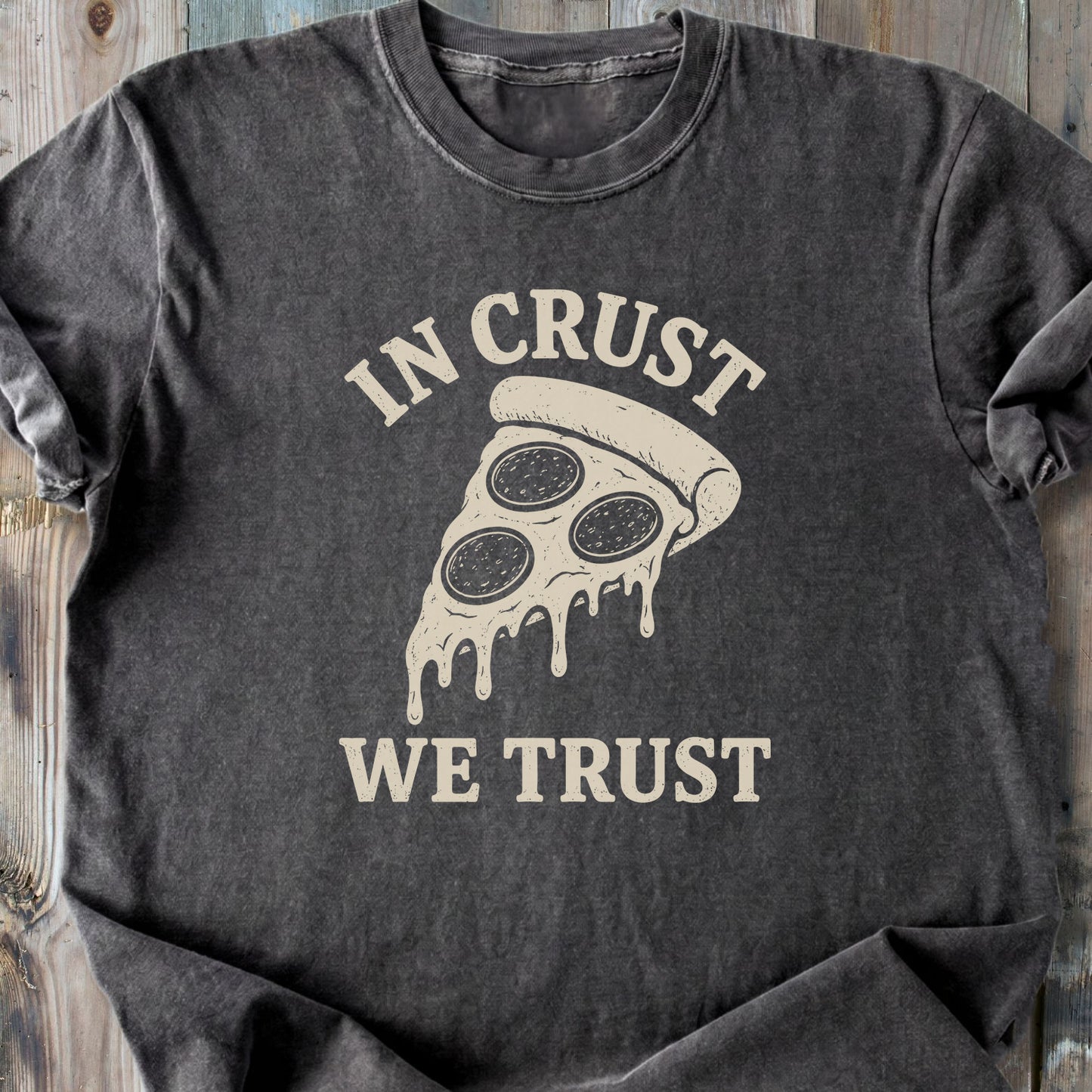 In Crust We Trust - Premium Heavyweight Tee
