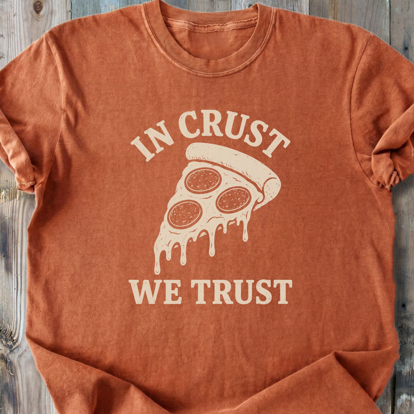 In Crust We Trust - Premium Heavyweight Tee