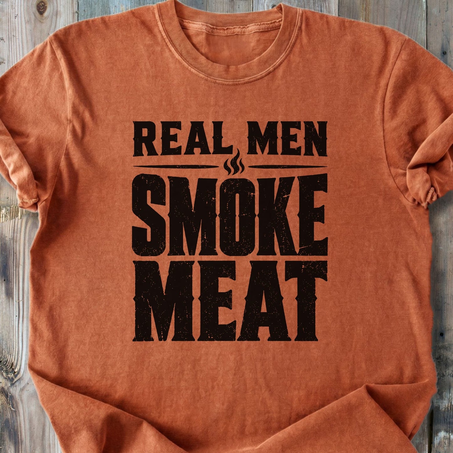 Real Men Smoke Meat - Premium Heavyweight Tee