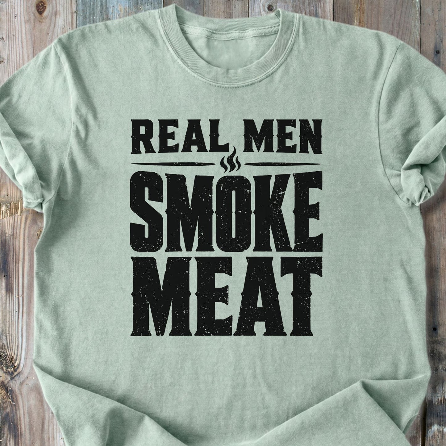 Real Men Smoke Meat - Premium Heavyweight Tee