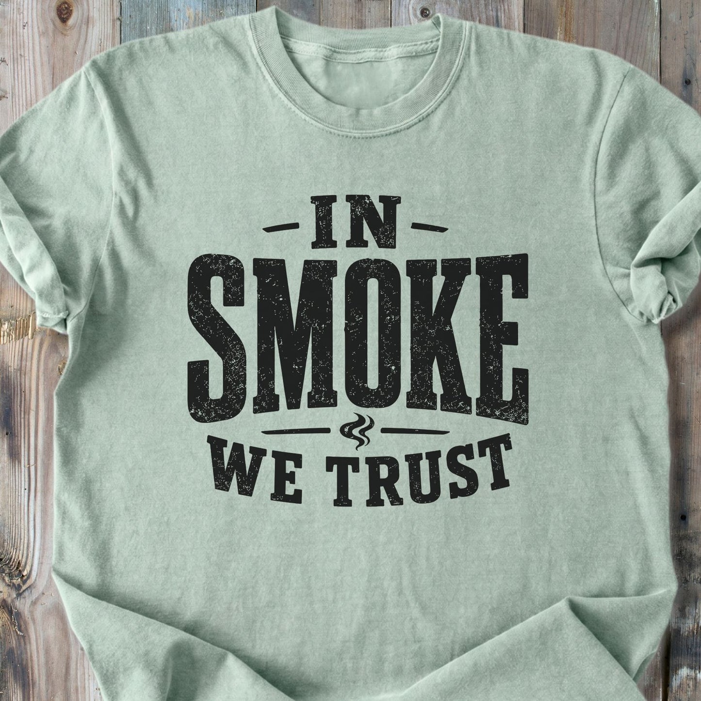 In Smoke We Trust - Premium Heavyweight Tee